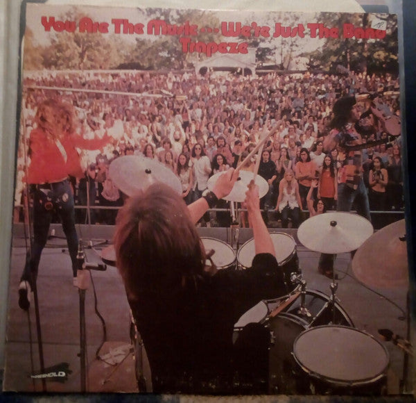 Trapeze : You Are The Music ...We're Just The Band (LP, Album)