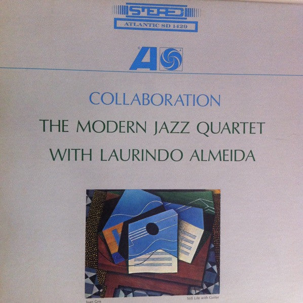 The Modern Jazz Quartet With Laurindo Almeida : Collaboration (LP, Album, RE, Spe)