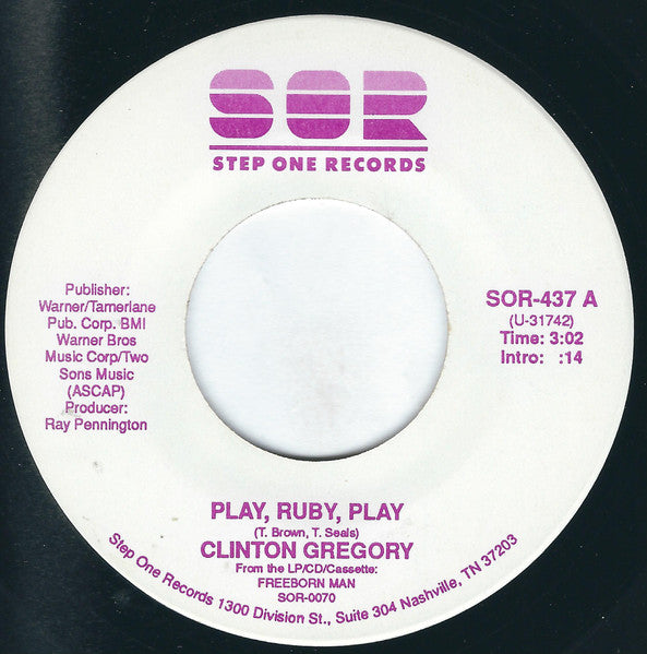 Clinton Gregory : Play, Ruby, Play / She Can't Believe Her Eyes (7", Single)