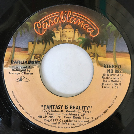 Parliament : Fantasy Is Reality  (7", Single, Styrene, Ter)