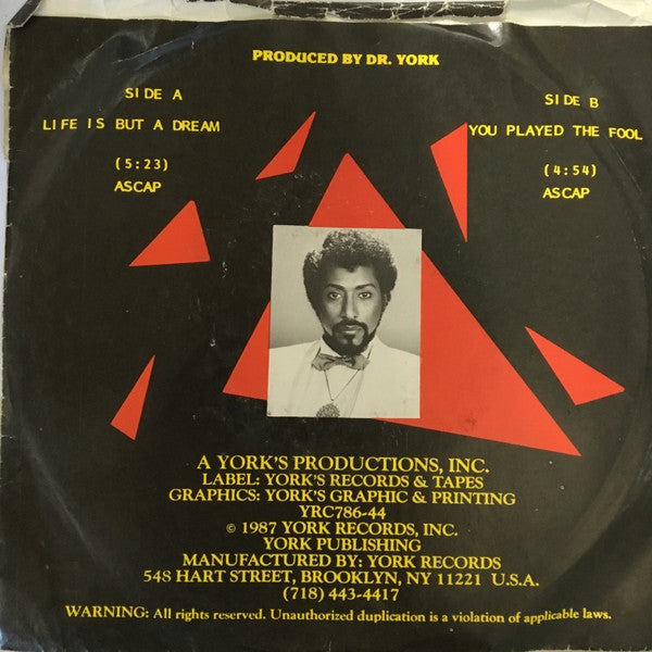 Dr. York : Life Is But A Dream / You Played The Fool (7")