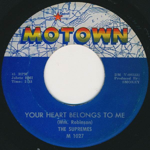 The Supremes : Your Heart Belongs To Me / (He's) Seventeen (7", Single)