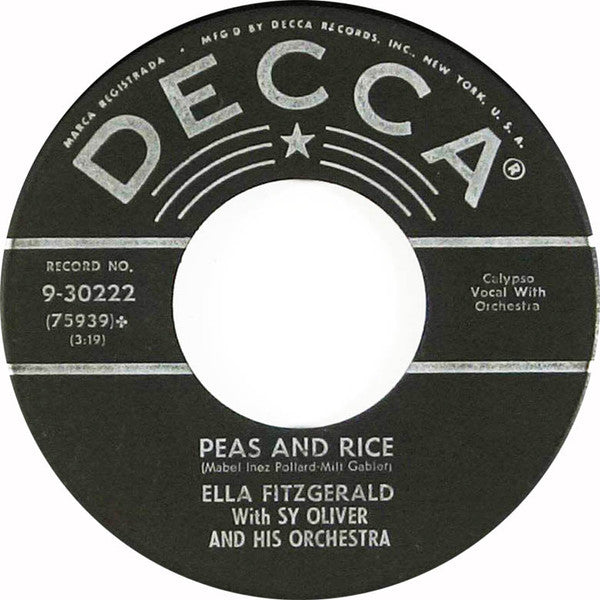 Ella Fitzgerald, Louis Jordan With His Tympany Five*, Sy Oliver And His Orchestra : Stone Cold Dead In The Market / Peas And Rice (7")