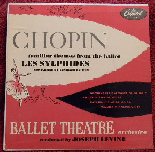 Joseph Levine & The Ballet Theatre Orchestra* : Chopin - Familiar Themes From The Ballet Les Sylphides  (7", EP)