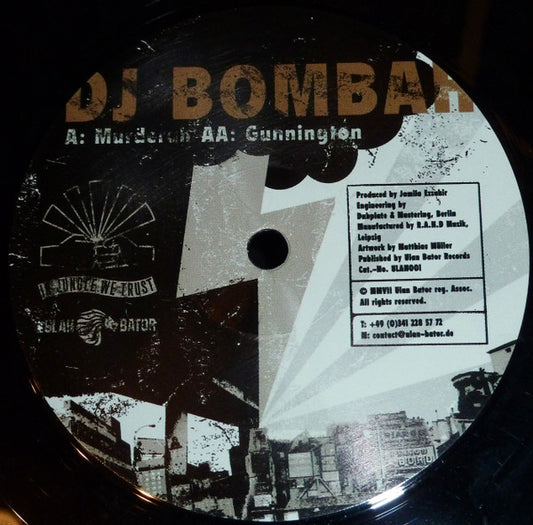 DJ Bombah : Murderah / Gunnington (12")