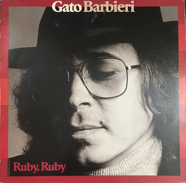 Gato Barbieri : Ruby, Ruby (LP, Album, Pit)
