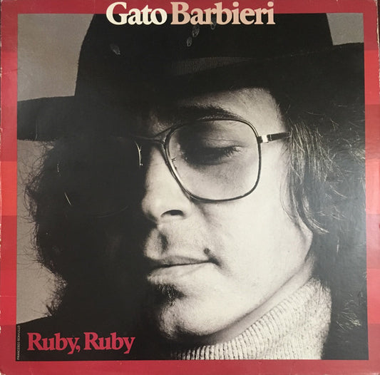 Gato Barbieri : Ruby, Ruby (LP, Album, Pit)