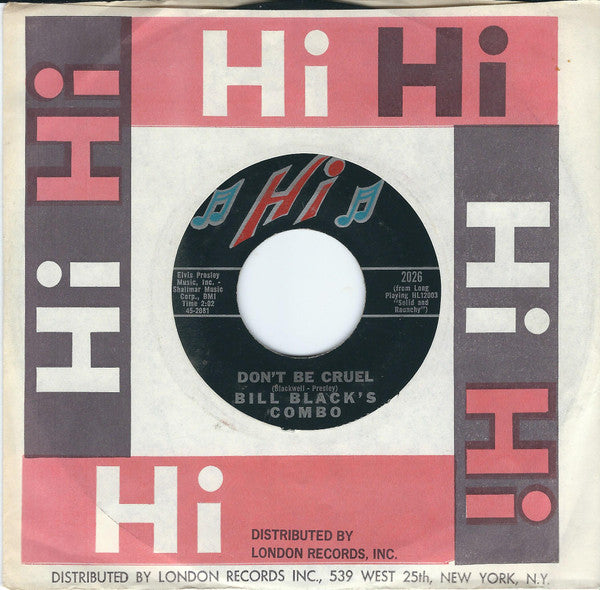 Bill Black's Combo : Don't Be Cruel  (7", Styrene)