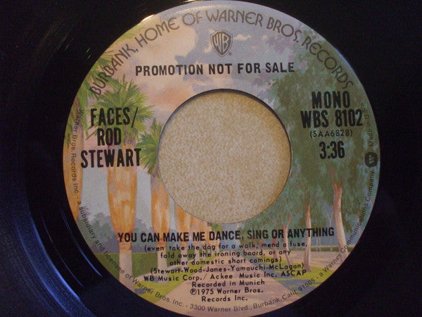 Faces (3) / Rod Stewart : You Can Make Me Dance, Sing Or Anything (7", Single, Promo)