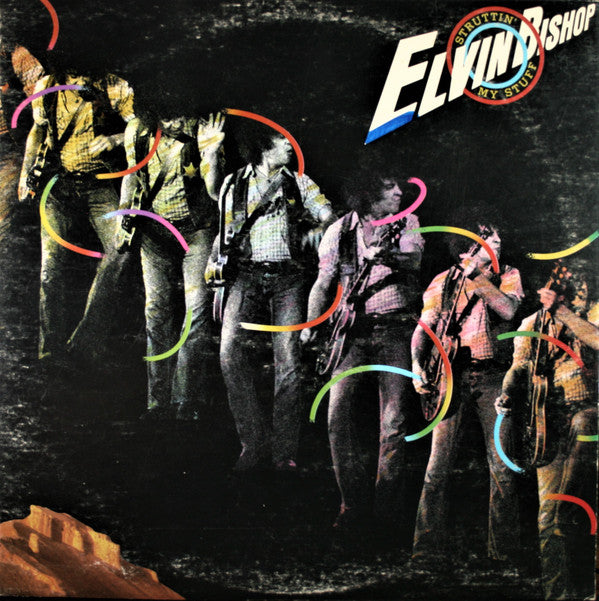 Elvin Bishop : Struttin' My Stuff (LP, Album, Los)