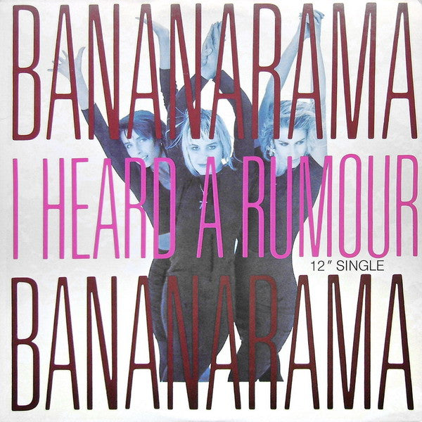 Bananarama : I Heard A Rumour (12", Single, Hau)