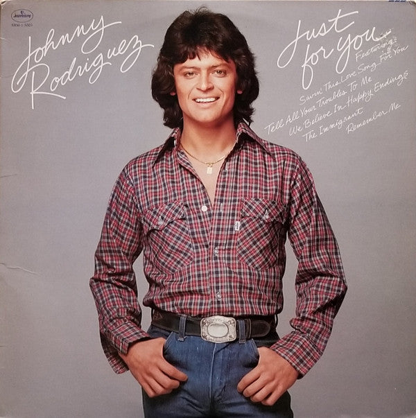 Johnny Rodriguez (4) : Just For You (LP, Album, Ter)