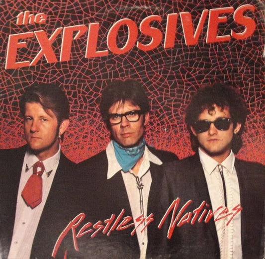 The Explosives : Restless Natives (LP, Album)