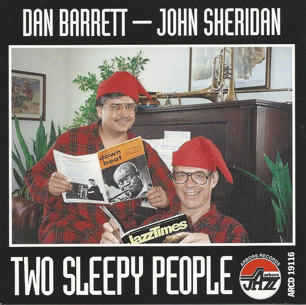 Dan Barrett (3), John Sheridan : Two Sleepy People (CD, Album)