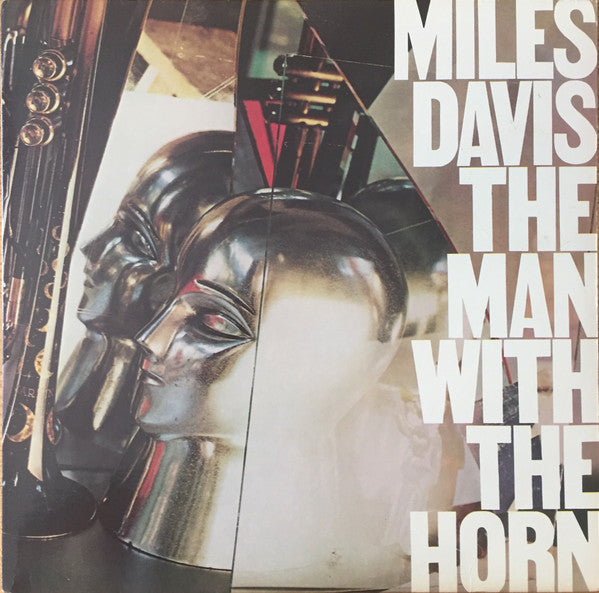 Miles Davis : The Man With The Horn (LP, Album, Ter)