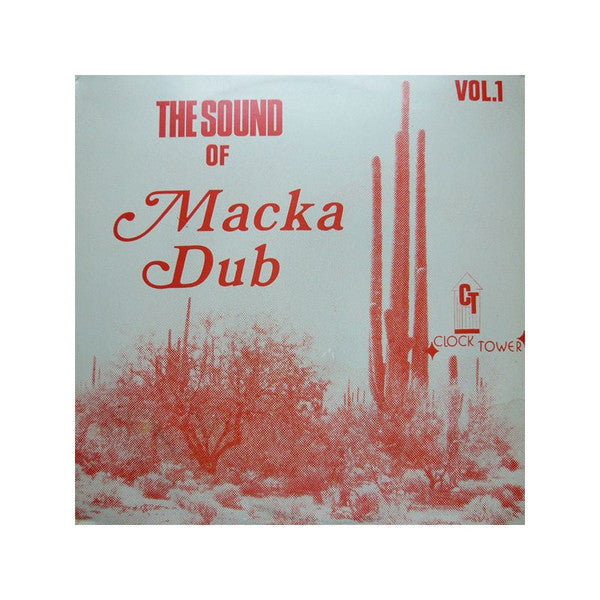 Clocktower Productions : The Sound Of Macka Dub Vol.1 (LP, RP)