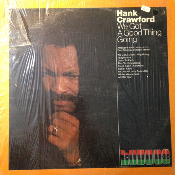 Hank Crawford : We Got A Good Thing Going (LP, Album)