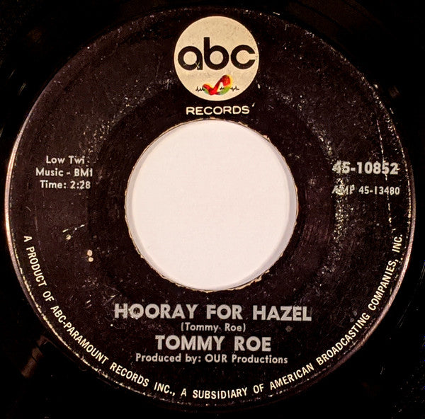 Tommy Roe : Hooray For Hazel / Need Your Love (7")