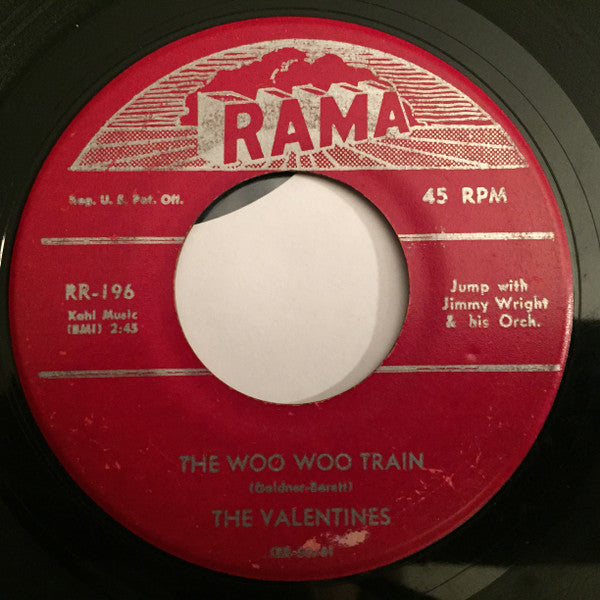 The Valentines : The Woo Woo Train / Why (7", Red)