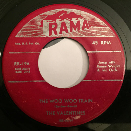 The Valentines : The Woo Woo Train / Why (7", Red)