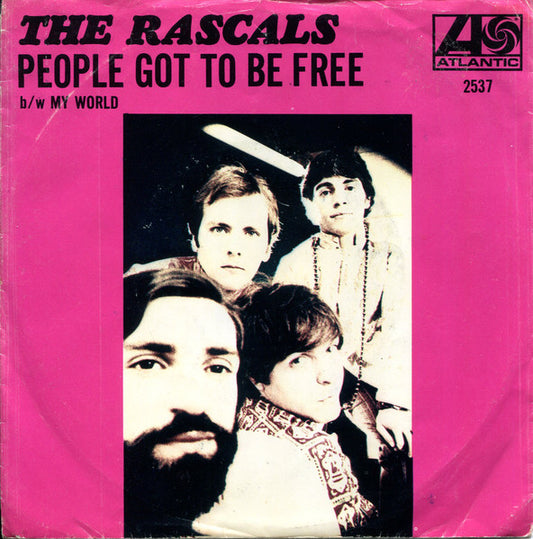 The Rascals : People Got To Be Free / My World (7", Single, PL )