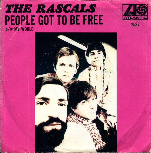 The Rascals : People Got To Be Free / My World (7", Single, PL )