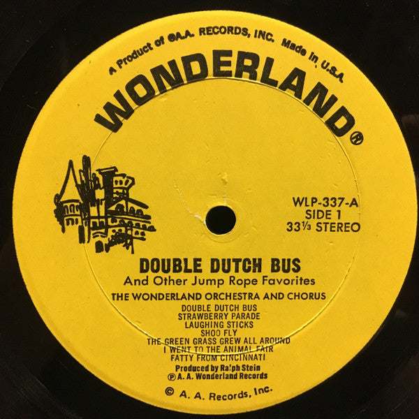 The Wonderland Orchestra And Chorus* : Double Dutch Bus And Other Jump Rope Favorites (LP)