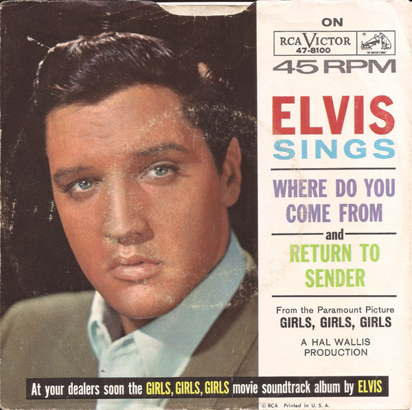 Elvis Presley With The Jordanaires : Return To Sender / Where Do You Come From (7", Single, Ind)