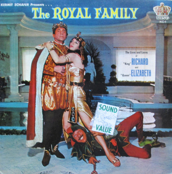 Kermit Schafer, The Triangle Players : The Royal Family - The Lives And Loves Of King Richard & Queen Elizabeth (Burton & Taylor) (LP, Album, Mono)