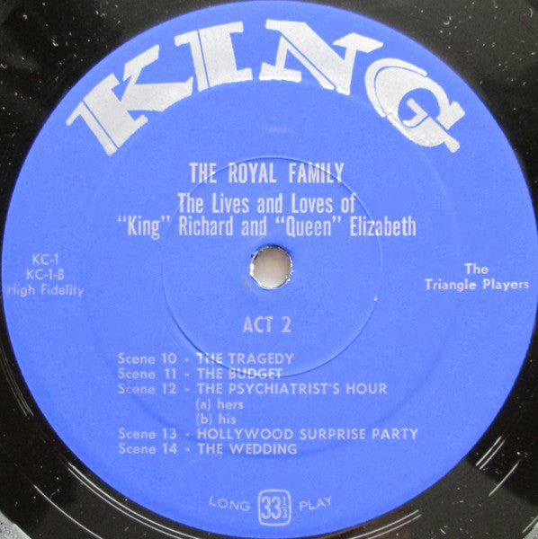 Kermit Schafer, The Triangle Players : The Royal Family - The Lives And Loves Of King Richard & Queen Elizabeth (Burton & Taylor) (LP, Album, Mono)