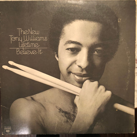 The New Tony Williams Lifetime : Believe It (LP, Album, RE, Car)