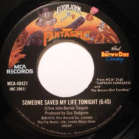 Elton John : Someone Saved My Life Tonight (7", Single, Glo)