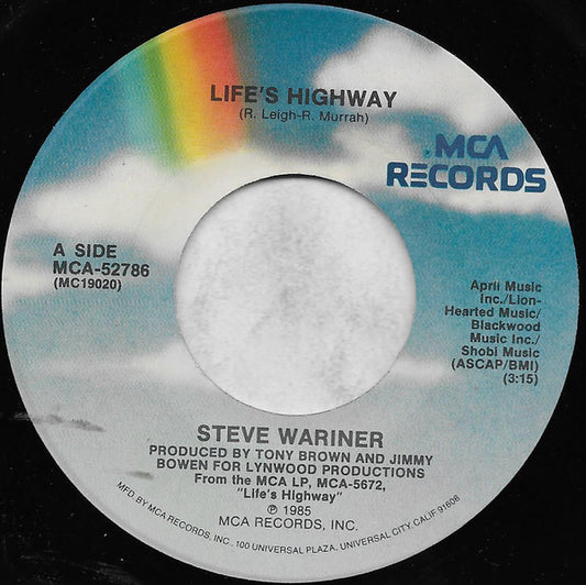 Steve Wariner : Life's Highway / She's Crazy For Leaving (7", Single, Pin)