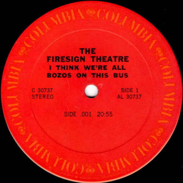 The Firesign Theatre : I Think We're All Bozos On This Bus (LP, Album, Ter)