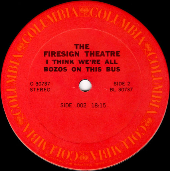 The Firesign Theatre : I Think We're All Bozos On This Bus (LP, Album, Ter)