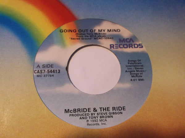 McBride & The Ride : Going Out Of My Mind (7")