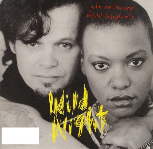 John Mellencamp* / Me'Shell NdegéOcello : Wild Night (7", Single)