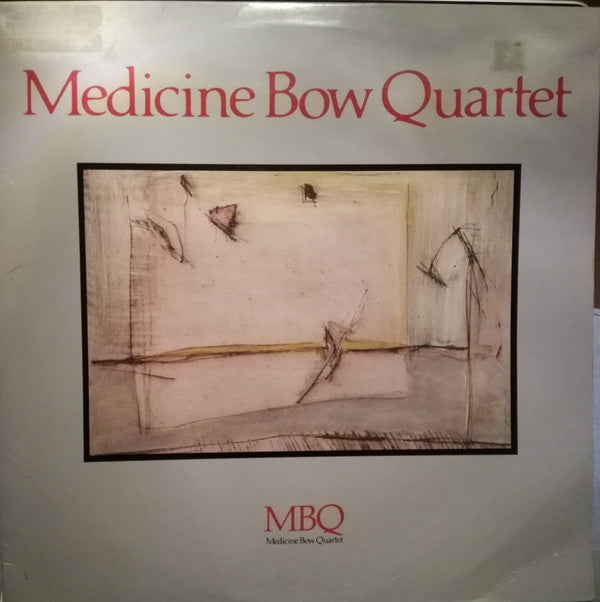 Medicine Bow Quartet : MBQ (LP, Album)