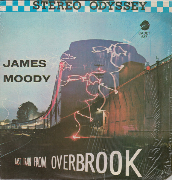 James Moody : Last Train From Overbrook (LP, Album, RE)