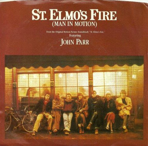 John Parr : St. Elmo's Fire (Man In Motion) (7", Single, Styrene, All)