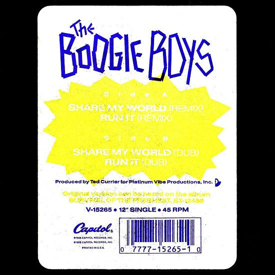 The Boogie Boys* : Share My World / Run It (12")