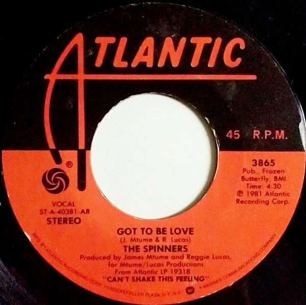 The Spinners* : You Go Your Way (I'll Go Mine) / Got To Be Love (7", Single)