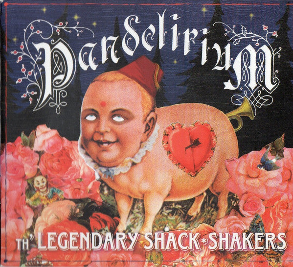 Th' Legendary Shack*Shakers* : Pandelirium (CD, Album)