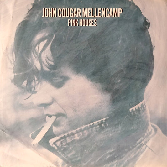 John Cougar Mellencamp : Pink Houses (7", Single, 26)