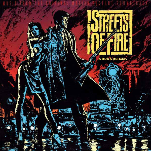 Various : Streets Of Fire (Music From The Original Motion Picture Soundtrack) (LP, Album, Glo)
