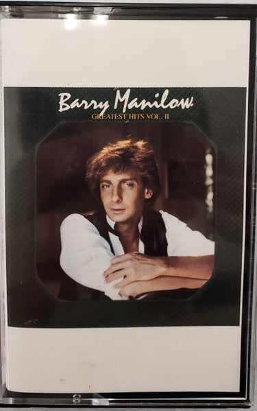 Barry Manilow : Greatest Hits Vol. II (Cass, Comp)