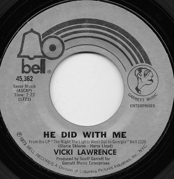 Vicki Lawrence : He Did With Me (7", Styrene, Mon)