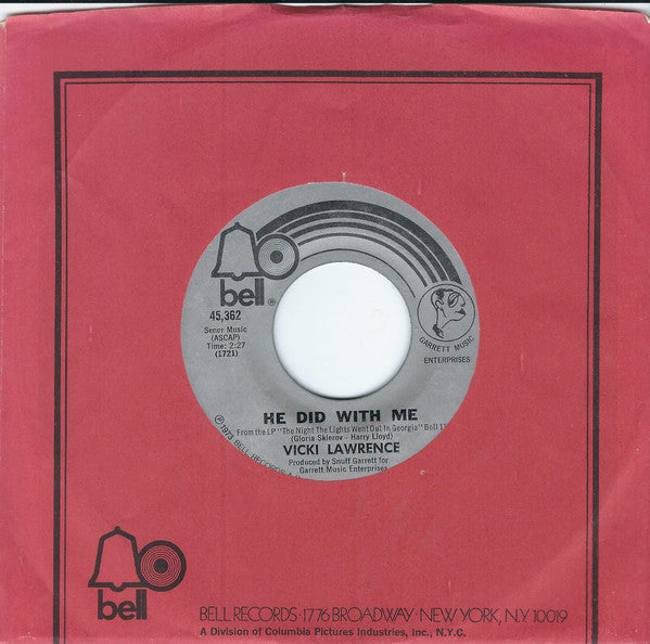 Vicki Lawrence : He Did With Me (7", Styrene, Mon)