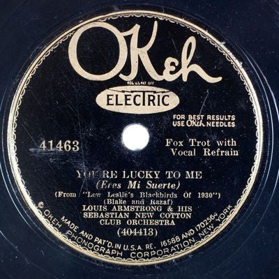 Louis Armstrong & His Sebastian New Cotton Club Orchestra* : Memories Of You / You're Lucky To Me (Shellac, 10")