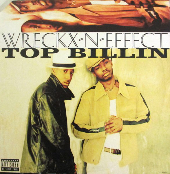 Wreckx-N-Effect* : Top Billin (12", Single)